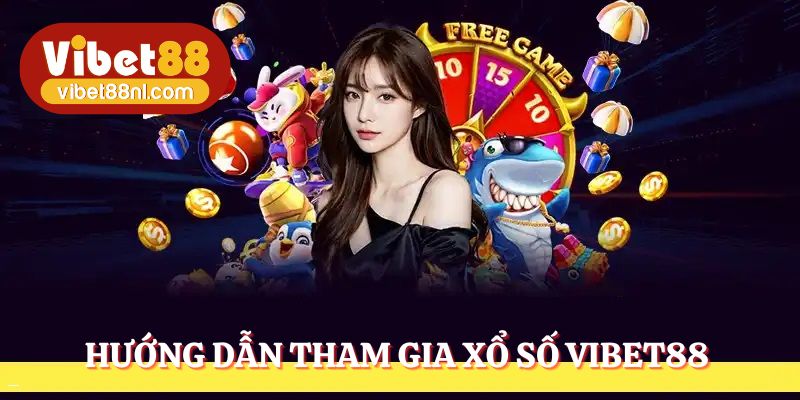 Hướng dẫn cách thức đến với hành trình xổ số trực tuyến